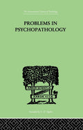Problems in Psychopathology