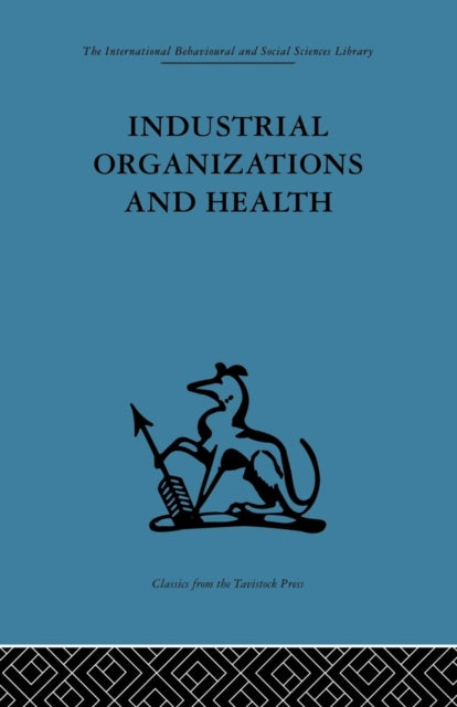 Book cover of: Industrial Organizations and Health. By: Frank Baker