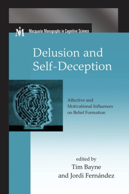 Book cover of: Delusion and Self-Deception. By: Tim Bayne