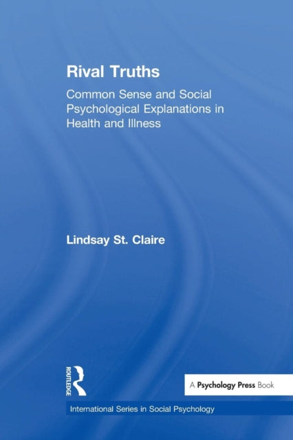 Book cover of: Rival Truths. By: Lindsay St Claire