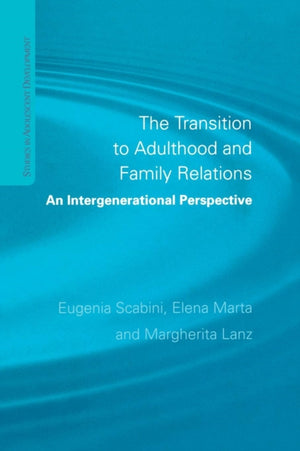The Transition to Adulthood and Family Relations