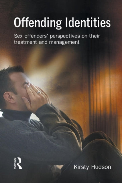 Book cover of: Offending Identities. By: Kirsty Hudson