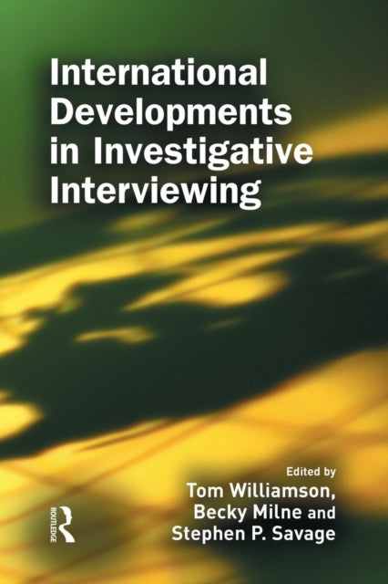 Book cover of: International Developments in Investigative Interviewing. By: Tom Williamson