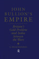 Book cover of: John Bullion's Empire. By: Balachandran, G.