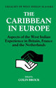 Book cover of: Caribbean in Europe. By: Colin Brock
