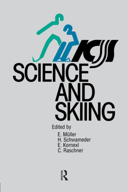 Book cover of: Science and Skiing. By: E. Kornexl