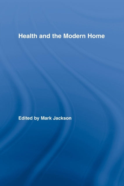 Health and the Modern Home