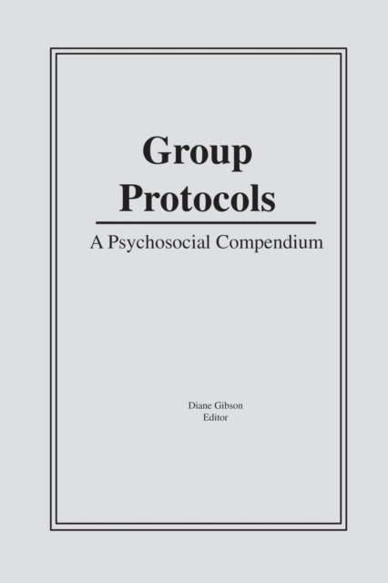 Book cover of: Group Protocols. By: Diane Gibson