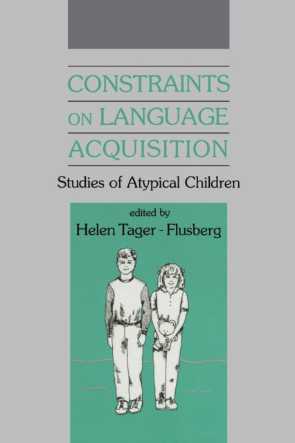 Book cover of: Constraints on Language Acquisition. By: Helen Tager-Flusberg