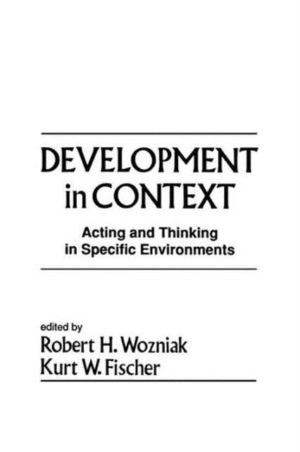 Book cover of: Development in Context. By: Robert H. Wozniak