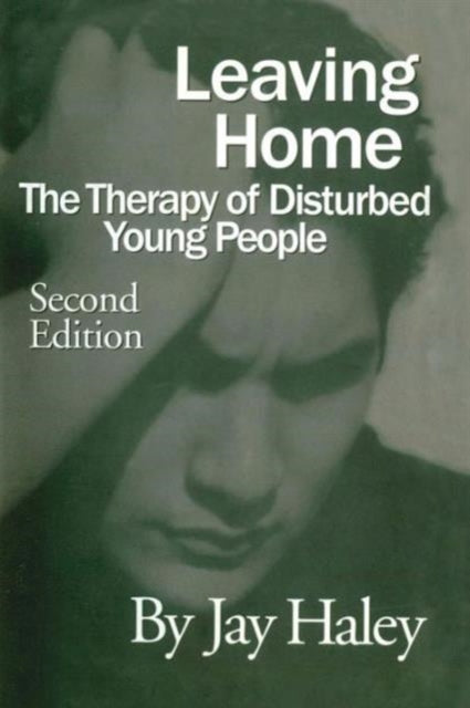 Book cover of: Leaving Home. By: Jay Haley