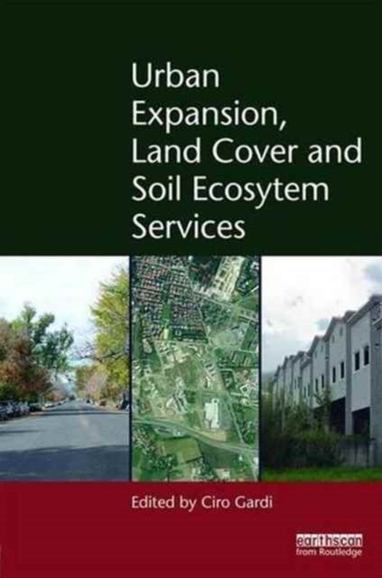 Book cover of: Urban Expansion, Land Cover and Soil Ecosystem Services