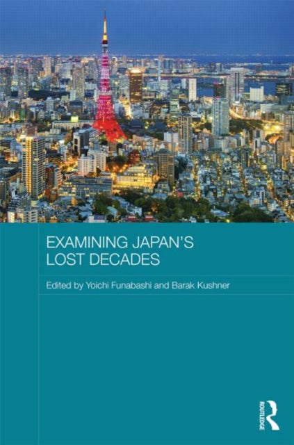 Book cover of: Examining Japan's Lost Decades