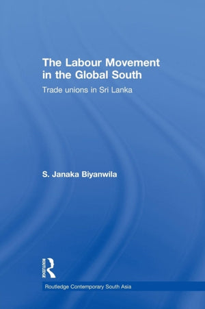 The Labour Movement in the Global South