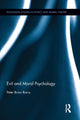 Book cover of: Evil and Moral Psychology. By: Peter Brian Barry
