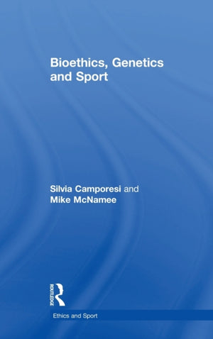 Bioethics, Genetics and Sport