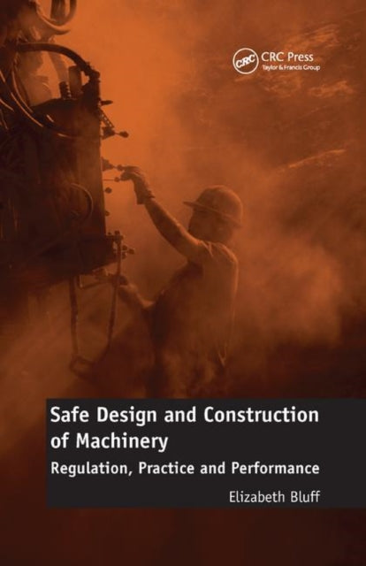 Safe Design and Construction of Machinery