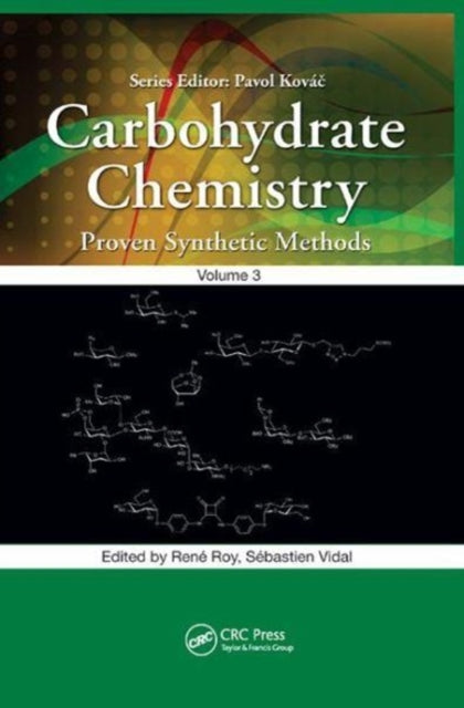 Book cover of: Carbohydrate Chemistry. By: René Roy