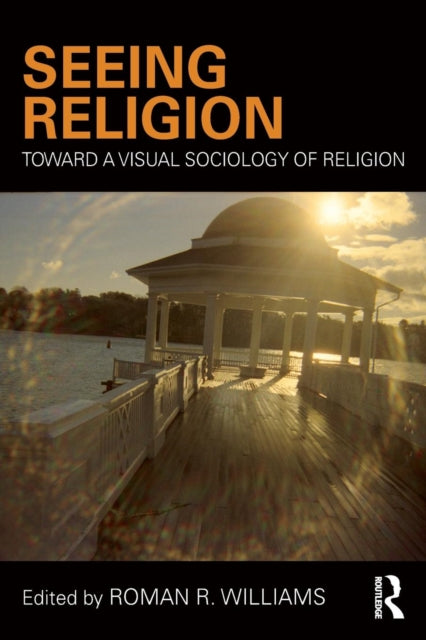 Book cover of: Seeing Religion. By: Roman Williams