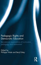 Book cover of: Pedagogic Rights and Democratic Education. By: Philippe Vitale