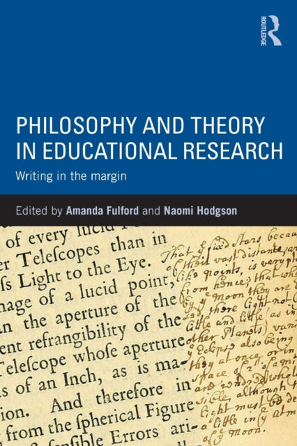 Book cover of: Philosophy and Theory in Educational Research. By: Amanda Fulford