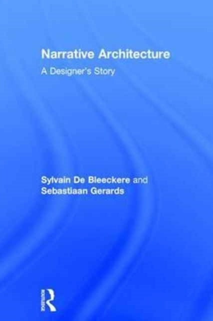 Narrative Architecture