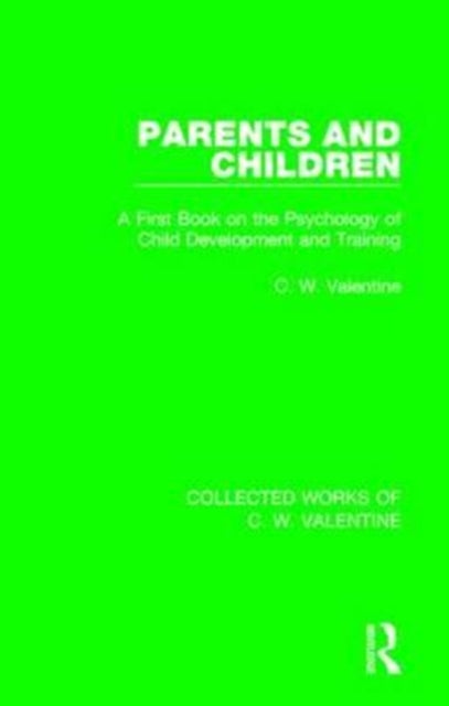 Book cover of: Parents and Children. By: C. W. Valentine