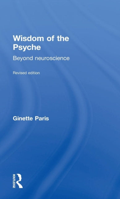 Book cover of: Wisdom of the Psyche. By: Ginette Paris