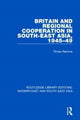 Book cover of: Britain and Regional Cooperation in South-East Asia, 1945-49. By: Tilman Remme