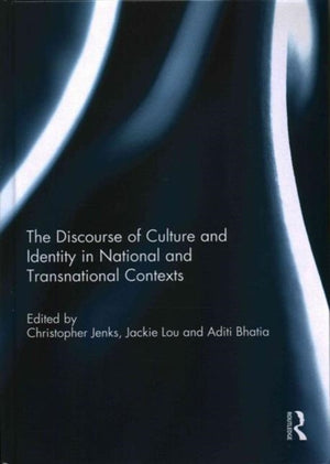 Discourse of Culture and Identity in National and Transnational Contexts