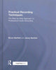 Book cover of: Practical Recording Techniques. By: Bruce Bartlett