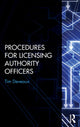 Book cover of: Procedures for Licensing Authority Officers. By: Tim Deveaux
