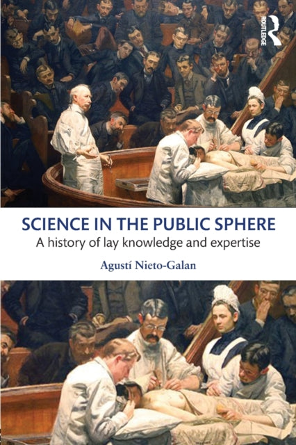 Book cover of: Science in the Public Sphere. By: Agusti Nieto-Galan