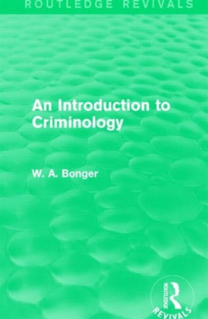 Book cover of: Introduction to Criminology (Routledge Revivals). By: Willem Adriaan Bonger