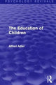 Book cover of: Education of Children. By: Alfred Adler