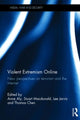 Book cover of: Violent Extremism Online. By: Anne Aly