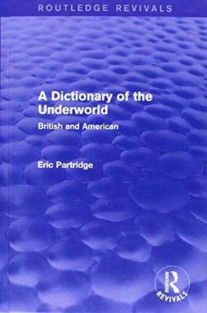 The Selected Works of Eric Partridge