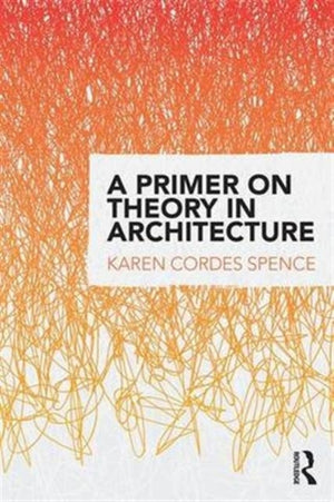 Primer on Theory in Architecture