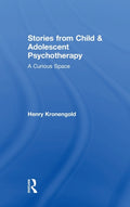 Stories from Child & Adolescent Psychotherapy