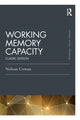 Book cover of: Working Memory Capacity. By: Nelson Cowan