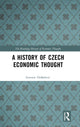 Book cover of: History of Czech Economic Thought. By: Antonie Dolezalova