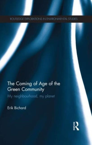 The Coming of Age of the Green Community