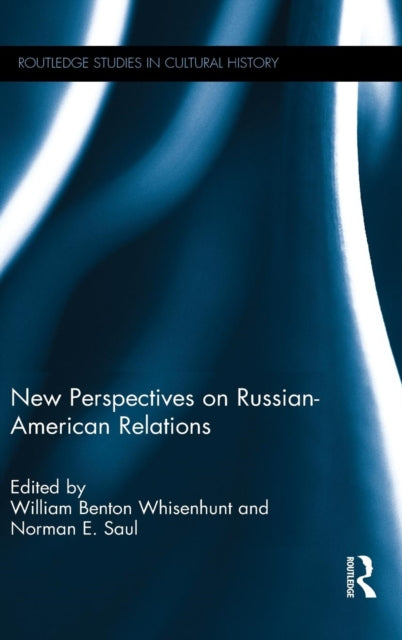 Book cover of: New Perspectives on Russian-American Relations. By: William Benton Whisenhunt