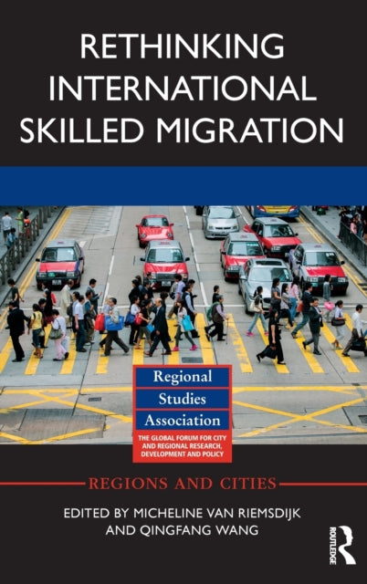 Book cover of: Rethinking International Skilled Migration. By: Micheline Van Riemsdijk