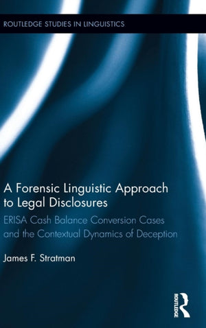 Forensic Linguistic Approach to Legal Disclosures