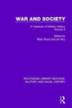 Book cover of: War and Society Volume 2. By: Brian Bond