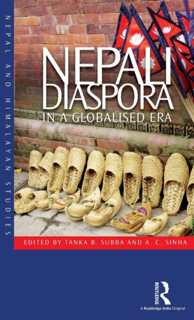 Book cover of: Nepali Diaspora in a Globalised Era. By: Tanka B. Subba