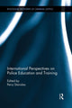 Book cover of: International Perspectives on Police Education and Training. By: Perry Stanislas