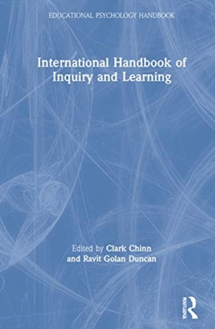 Book cover of: International Handbook of Inquiry and Learning. By: Clark Chinn