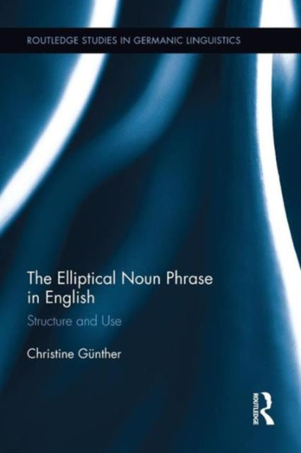 Book cover of: Elliptical Noun Phrase in English. By: Christine Günther